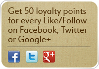 Get 50 loyalty points for every Like/Follow on Facebook, Twitter or Google+